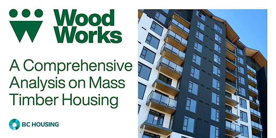 A Comprehensive Analysis of Mass Timber Housing